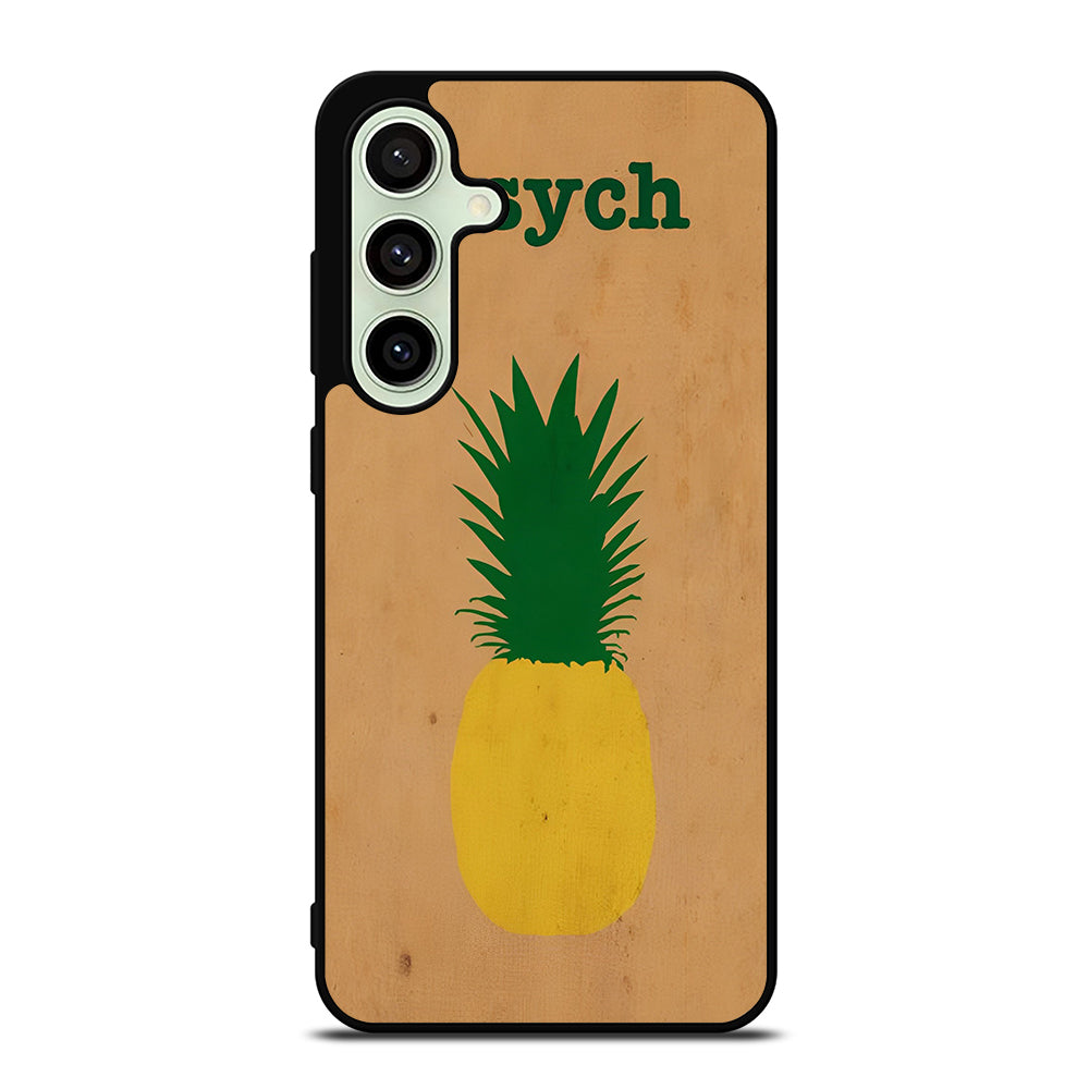 PSYCH PINEAPPLE FRUIT LOGO 2 Samsung Galaxy S24 FE Case Cover
