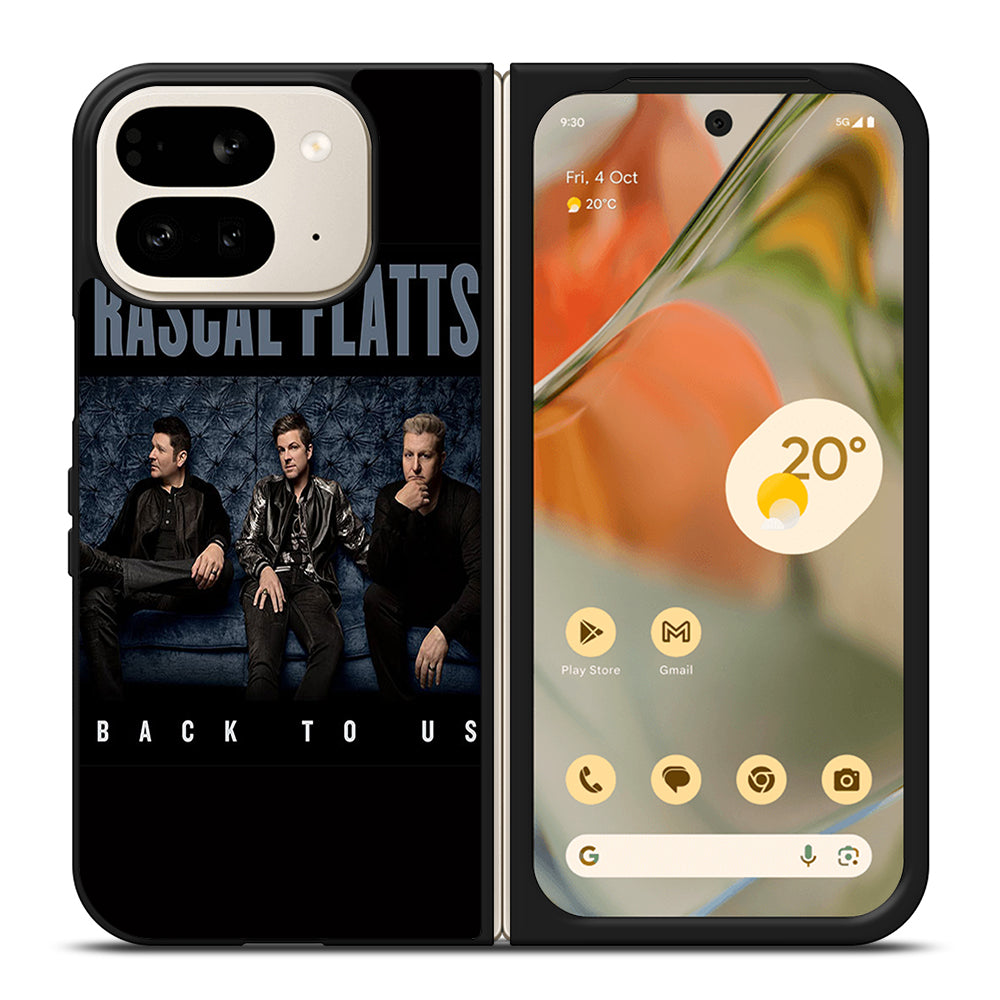 RASCAL FLATTS BACK TO US Google Pixel 9 Pro Fold Case Cover