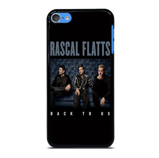 RASCAL FLATTS BACK TO US iPod Touch 7 Case Cover