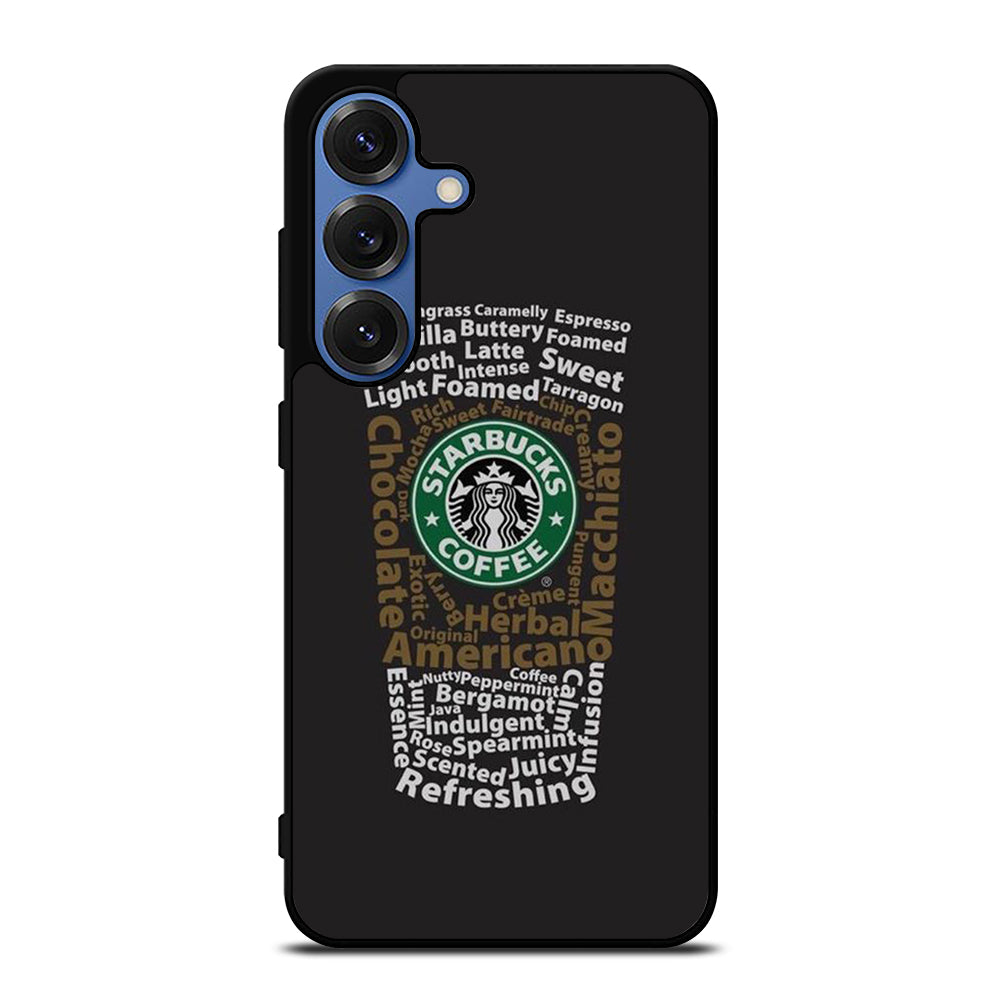 STARBUCKS COFFEE QUOTE 3 Samsung Galaxy S26 Case Cover