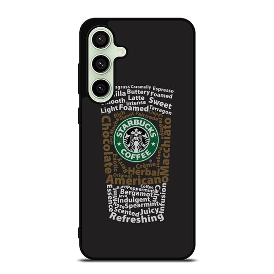 STARBUCKS COFFEE QUOTE 3 Samsung Galaxy S24 FE Case Cover