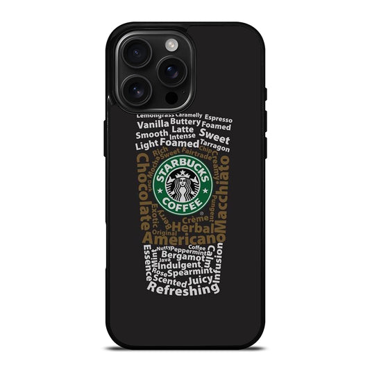 STARBUCKS COFFEE QUOTE 3 iPhone 16 Pro Max Case Cover