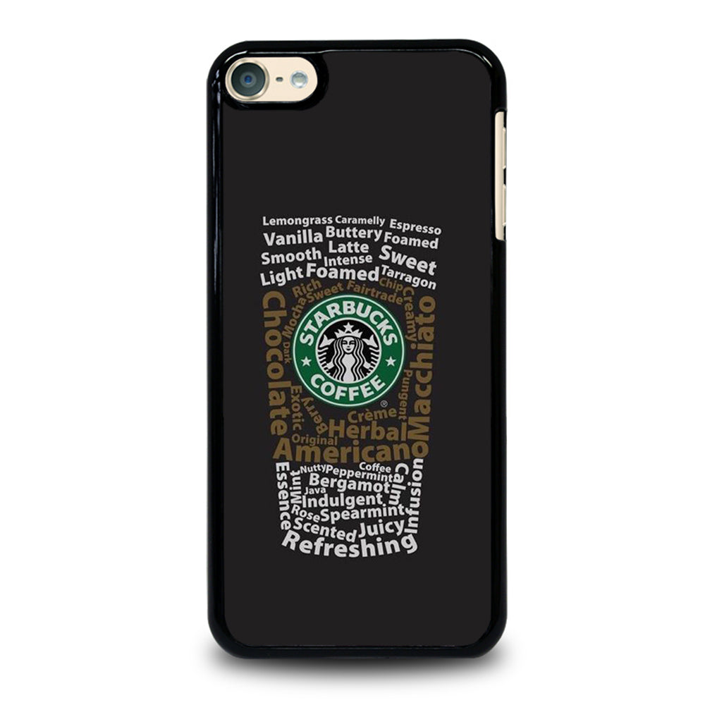 STARBUCKS COFFEE QUOTE 3 iPod Touch 6 Case Cover