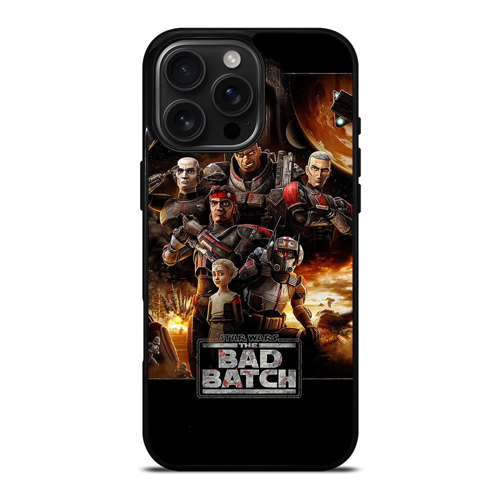 STAR WARS THE BAD BATCH 1 iPhone 16 Pro Max Case Cover
