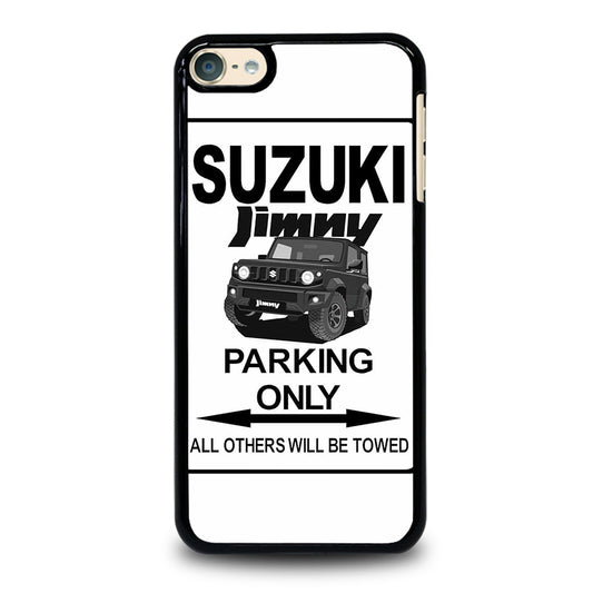 SUZUKI JIMNY SUV PARKING ONLY iPod Touch 6 Case Cover