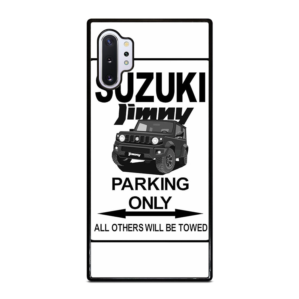 SUZUKI JIMNY SUV PARKING ONLY Samsung Galaxy Note 10 Plus Case Cover