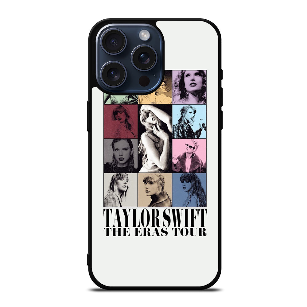TAYLOR SWIFT THE ERAS TOUR iPhone 15 Pro Max Case Cover