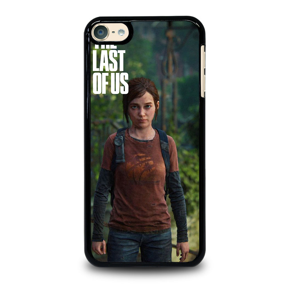 THE LAST OF US ELLIE SERIES iPod Touch 6 Case Cover