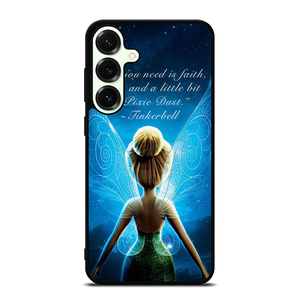 TINKERBELL QUOTE 2 Samsung Galaxy S25 Plus Case Cover