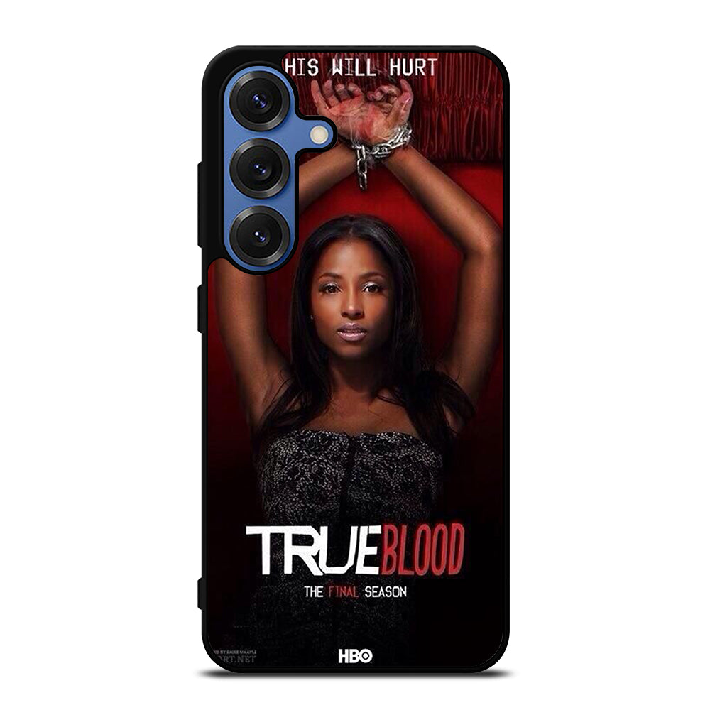 TRUE BLOOD SERIES Samsung Galaxy S25 Case Cover