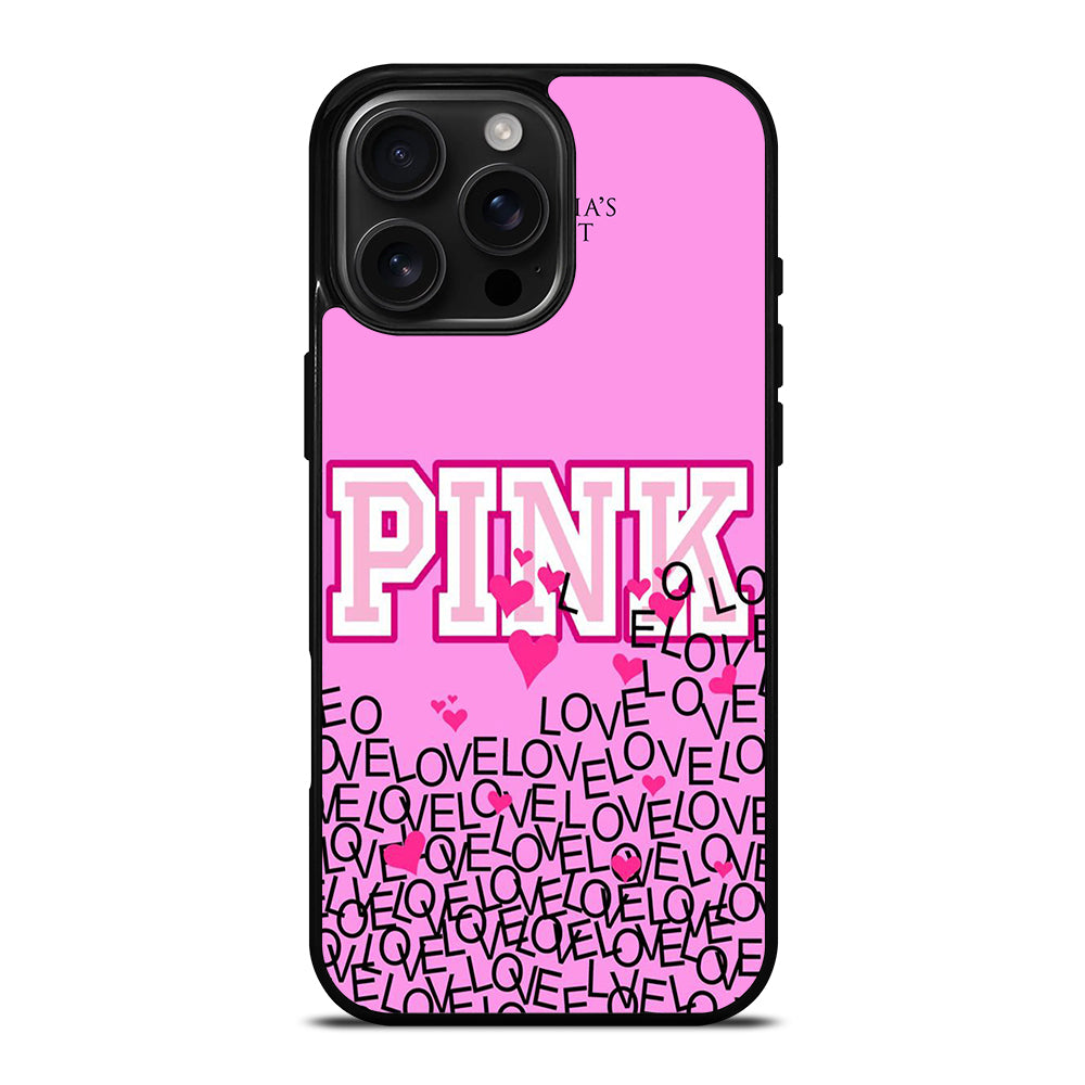 VICTORIA'S SECRET PINK LOVE iPhone 16 Pro Max Case Cover