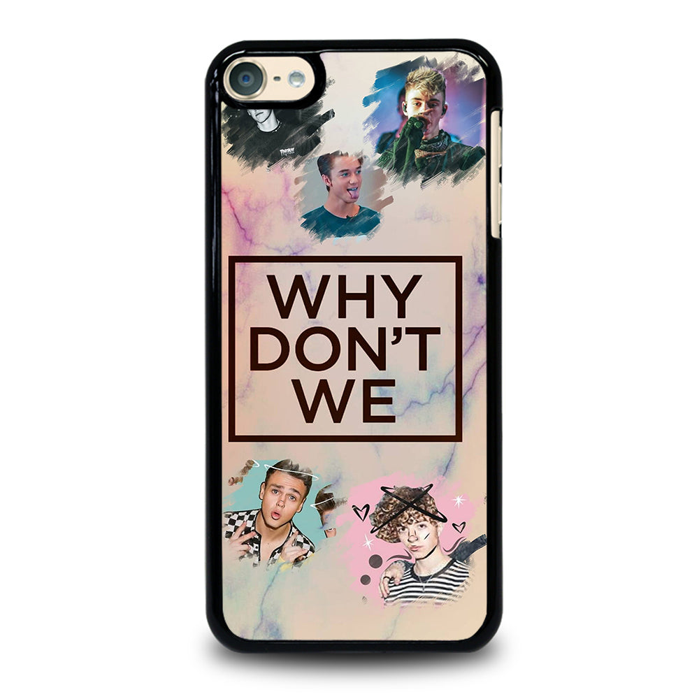 WHY DON'T WE BOY BAND 3 iPod Touch 6 Case Cover
