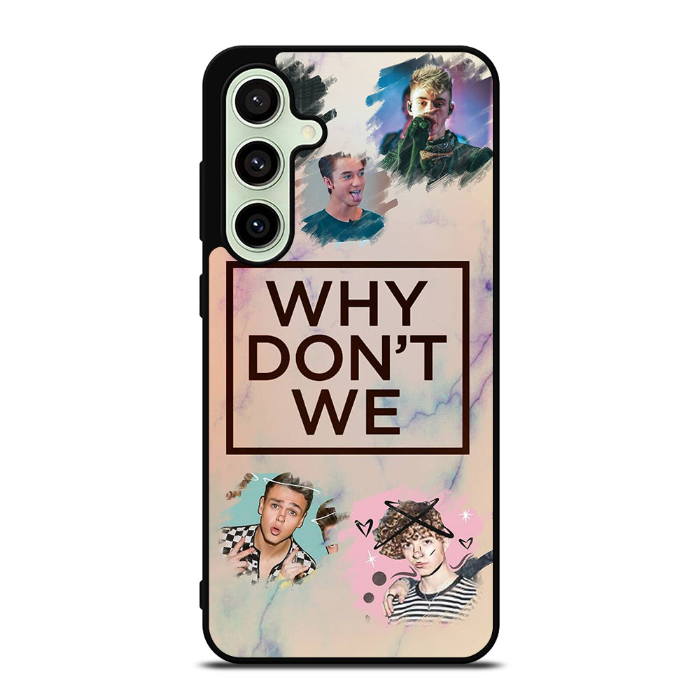 WHY DON'T WE BOY BAND 3 Samsung Galaxy S24 FE Case Cover