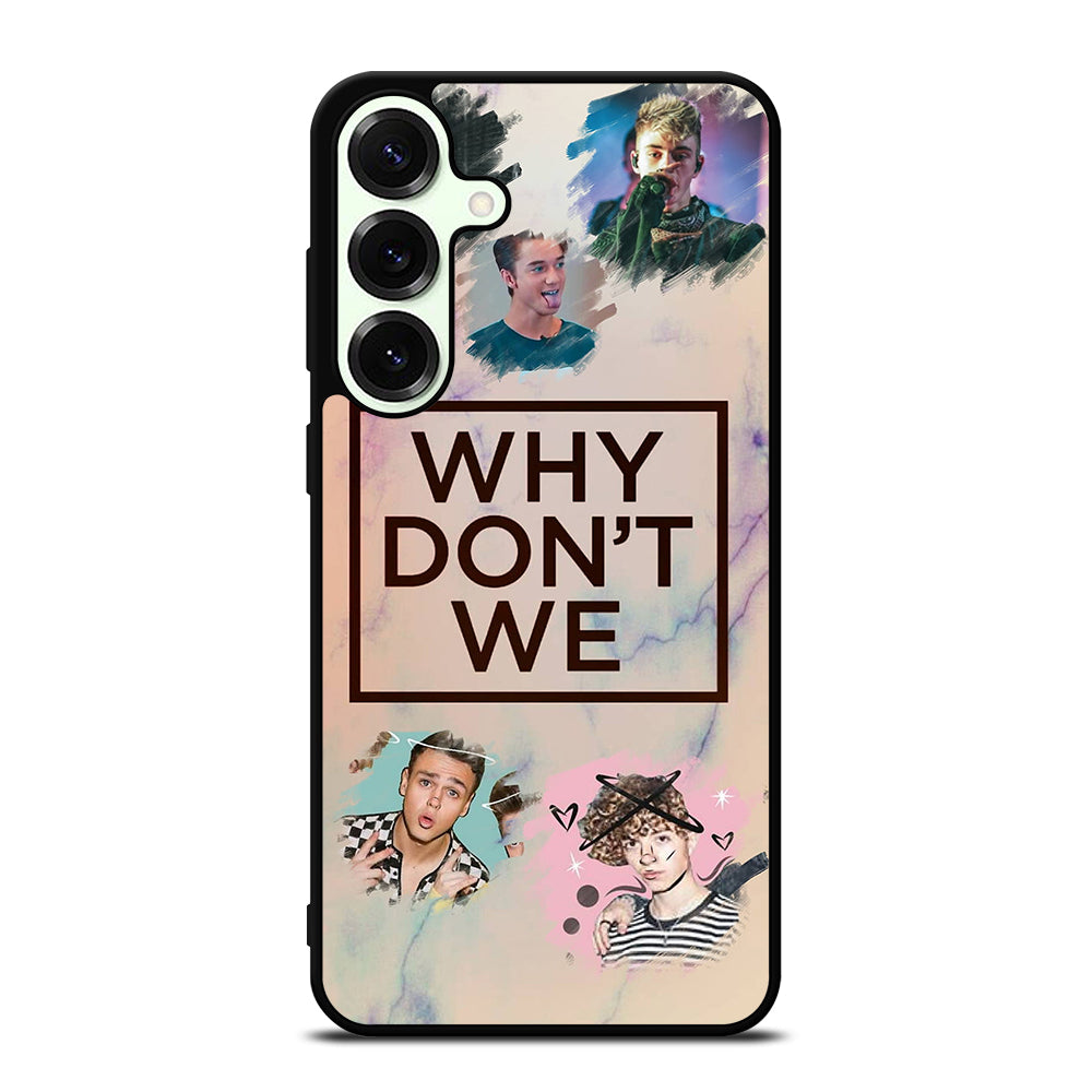WHY DON'T WE BOY BAND 3 Samsung Galaxy S25 Plus Case Cover
