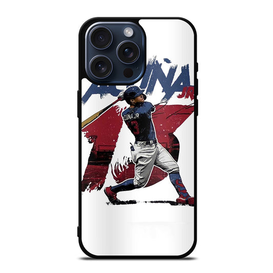 ACUNA JR ATLANTA BRAVES BASEBALL 13 iPhone 15 Pro Max Case Cover