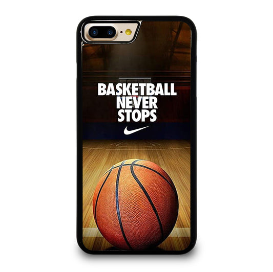 BASKETBALL NEVER STOPS 3 iPhone 7 / 8 Plus Case Cover