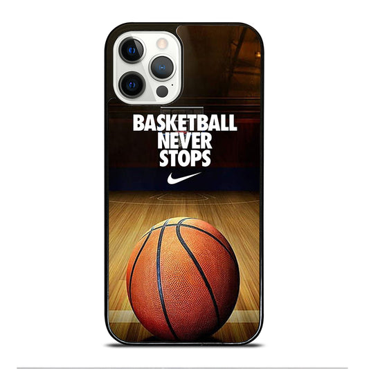 BASKETBALL NEVER STOPS 3 iPhone 12 Pro Case Cover