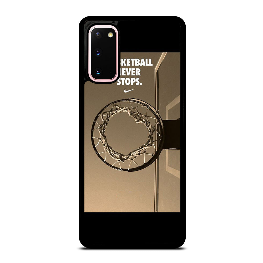BASKETBALL NEVER STOPS 4 Samsung Galaxy S20 Case Cover