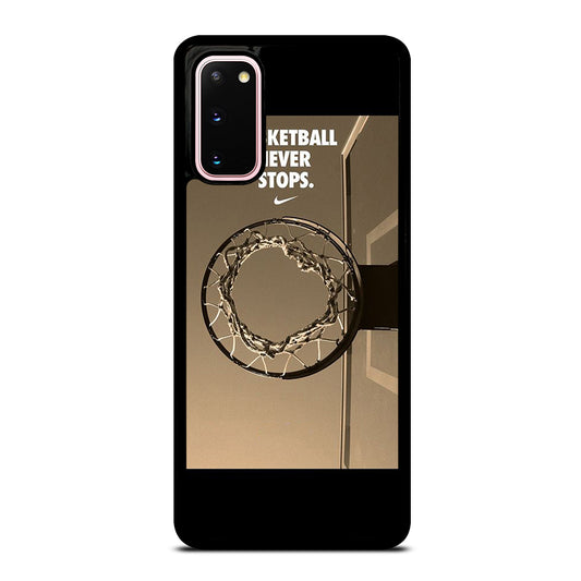BASKETBALL NEVER STOPS 4 Samsung Galaxy S20 Case Cover