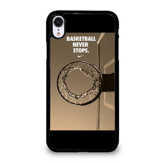BASKETBALL NEVER STOPS 4 iPhone XR Case Cover