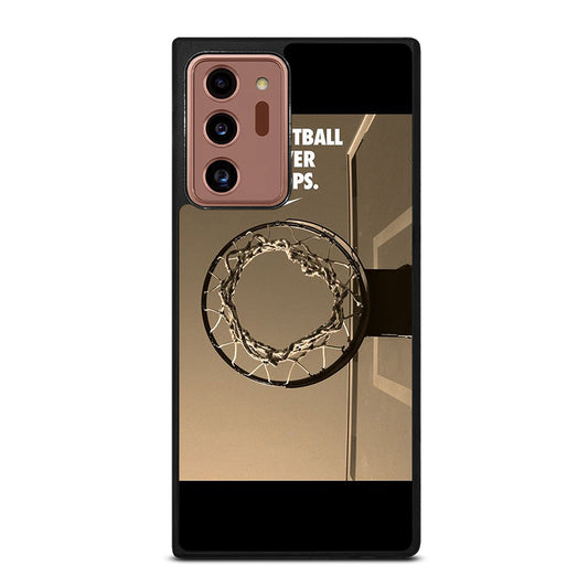 BASKETBALL NEVER STOPS 4 Samsung Galaxy Note 20 Ultra Case Cover