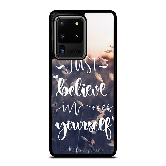 BELIEVE IN YOURSELF QUOTE 1 Samsung Galaxy S20 Ultra Case Cover
