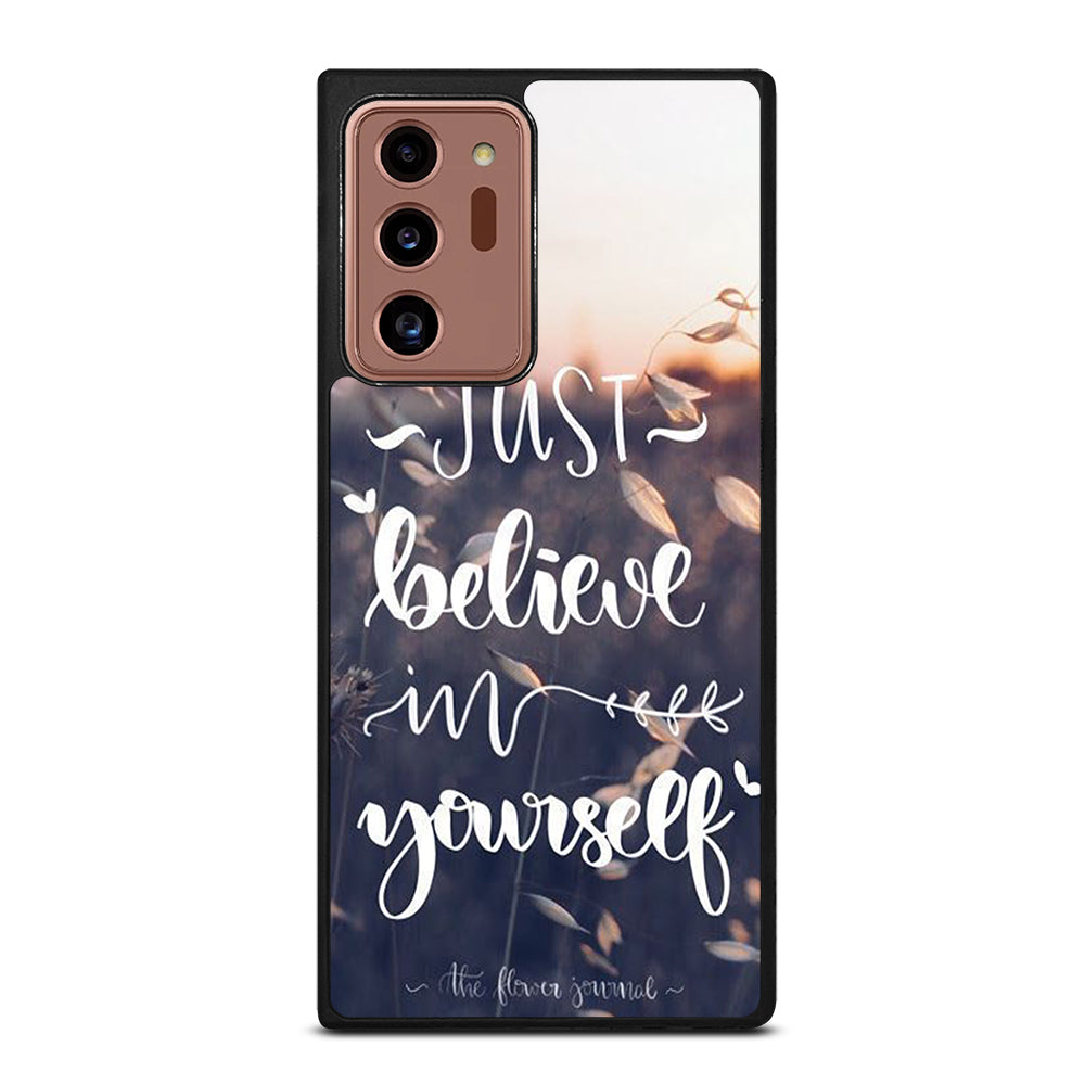 BELIEVE IN YOURSELF QUOTE 1 Samsung Galaxy Note 20 Ultra Case Cover