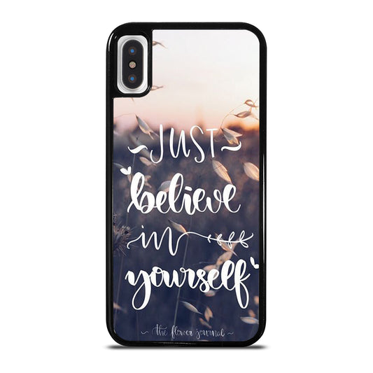 BELIEVE IN YOURSELF QUOTE 1 iPhone X / XS Case Cover