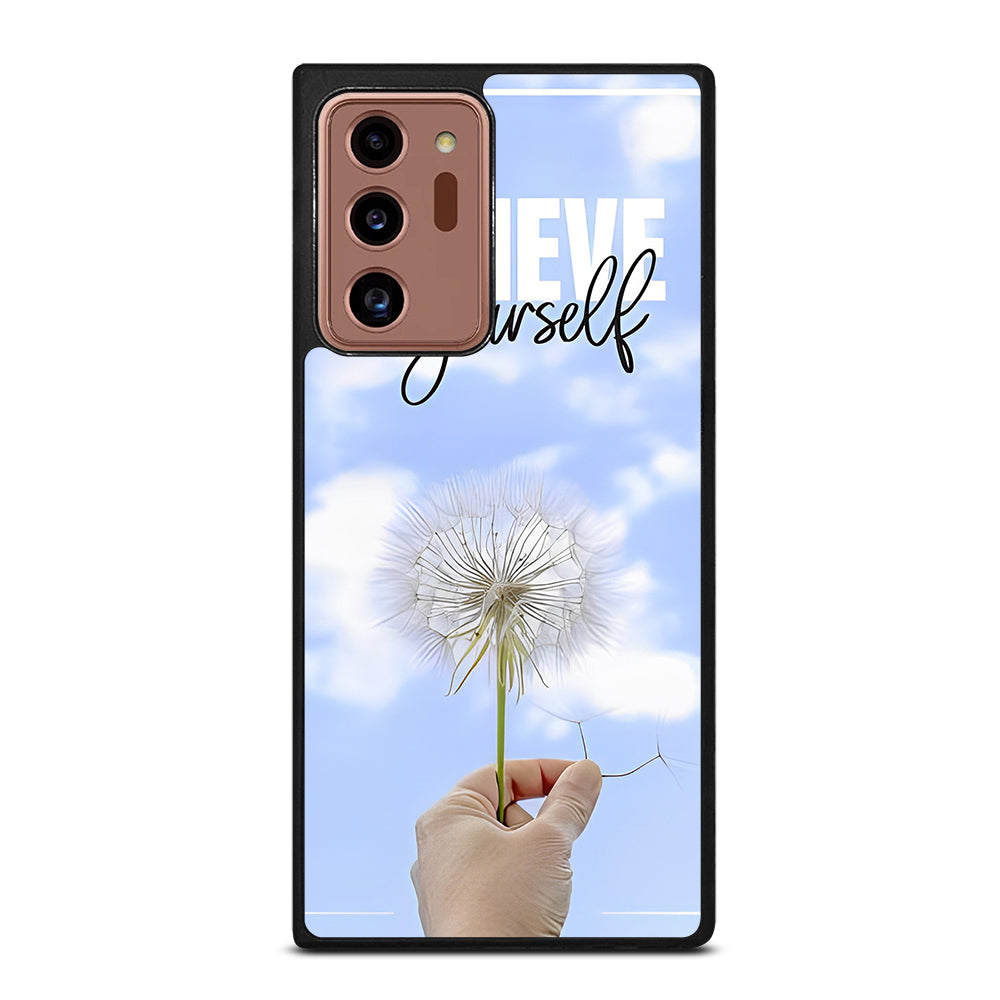 BELIEVE IN YOURSELF QUOTE 3 Samsung Galaxy Note 20 Ultra Case Cover