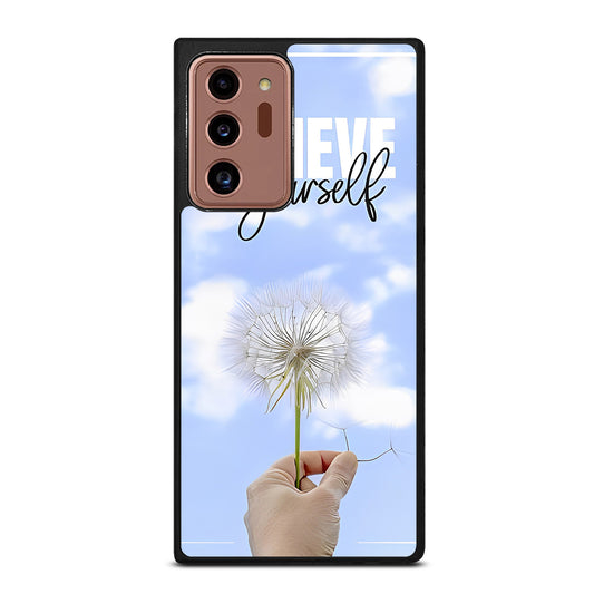 BELIEVE IN YOURSELF QUOTE 3 Samsung Galaxy Note 20 Ultra Case Cover