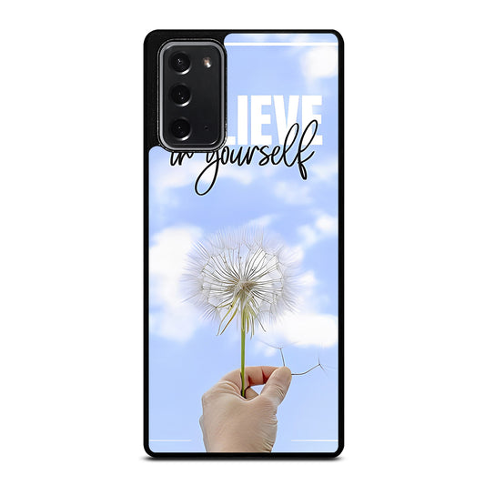 BELIEVE IN YOURSELF QUOTE 3 Samsung Galaxy Note 20 Case Cover