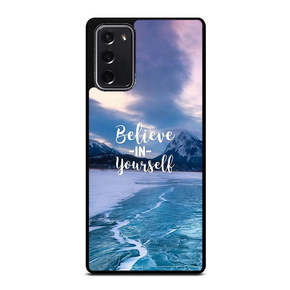 BELIEVE IN YOURSELF QUOTE 4 Samsung Galaxy Note 20 Case Cover