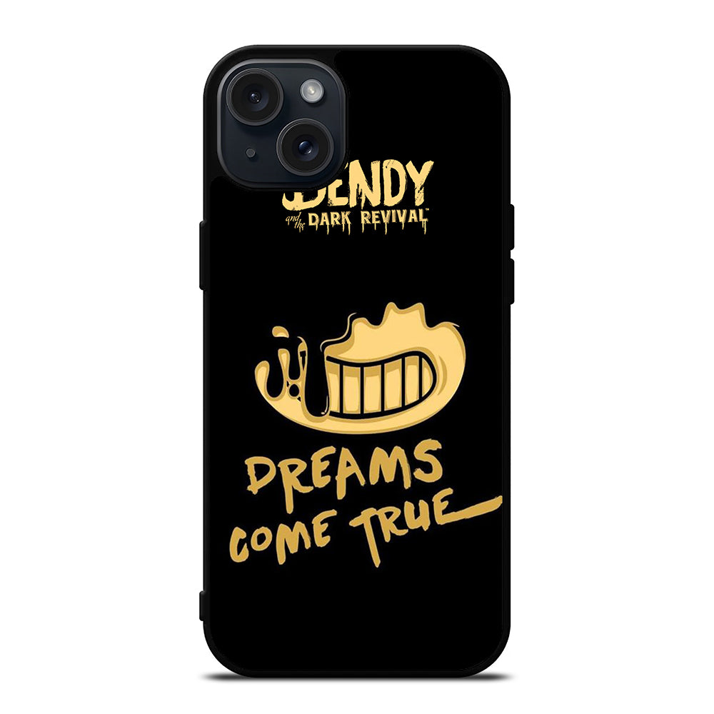 BENDY AND THE DARK REVIVAL QUOTE iPhone 15 Plus Case Cover