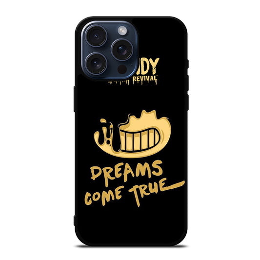 BENDY AND THE DARK REVIVAL QUOTE iPhone 15 Pro Max Case Cover