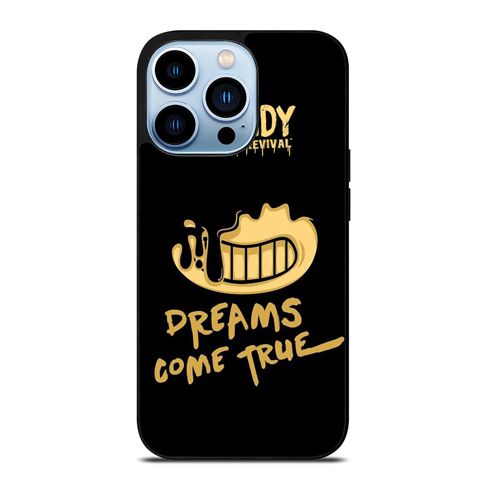 BENDY AND THE DARK REVIVAL QUOTE iPhone 13 Pro Max Case Cover