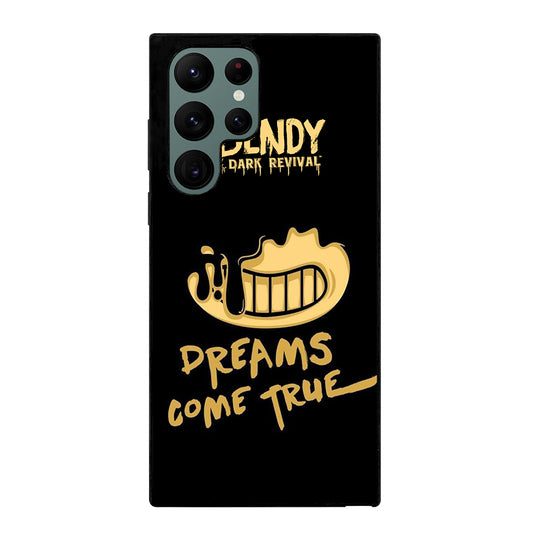 BENDY AND THE DARK REVIVAL QUOTE Samsung Galaxy S22 Ultra Case Cover