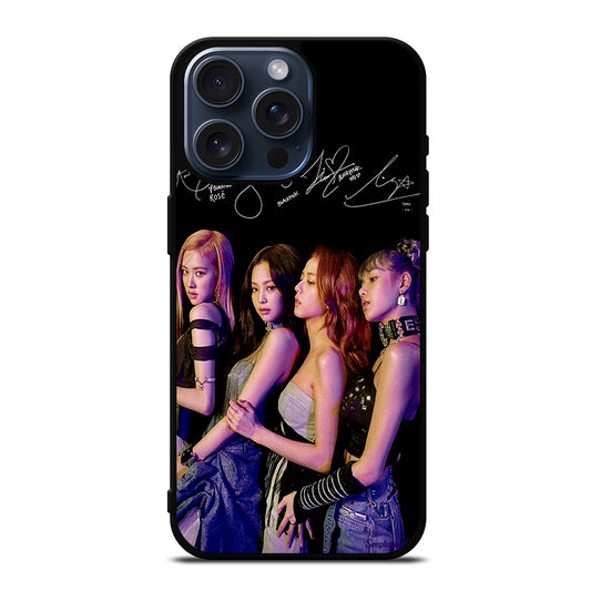 BLACKPINK KPOP SIGNATURE iPhone 15 Pro Max Case Cover