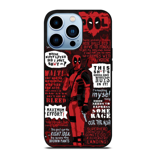 DEADPOOL QUOTE iPhone 13 Pro Max Case Cover