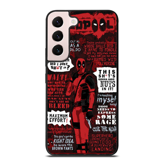 DEADPOOL QUOTE Samsung Galaxy S22 Plus Case Cover