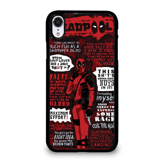 DEADPOOL QUOTE iPhone XR Case Cover