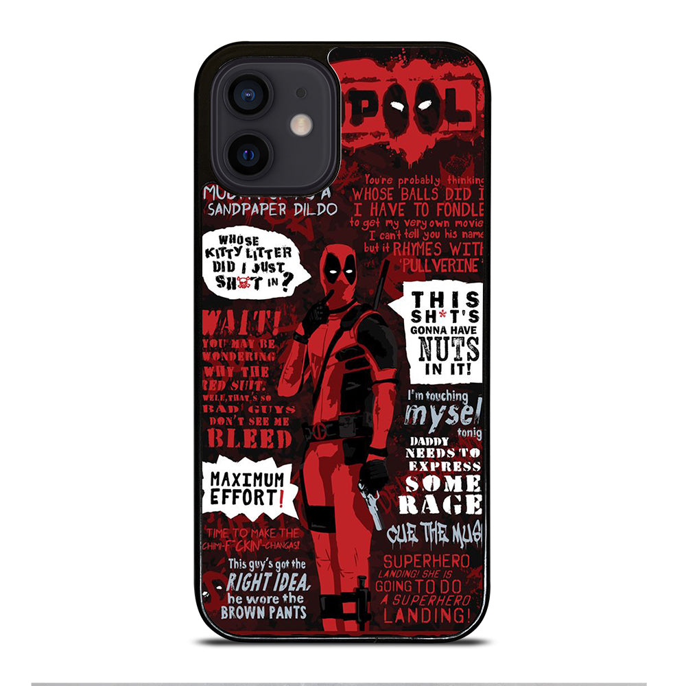 DEADPOOL QUOTE iPhone 12 Mini Case Cover