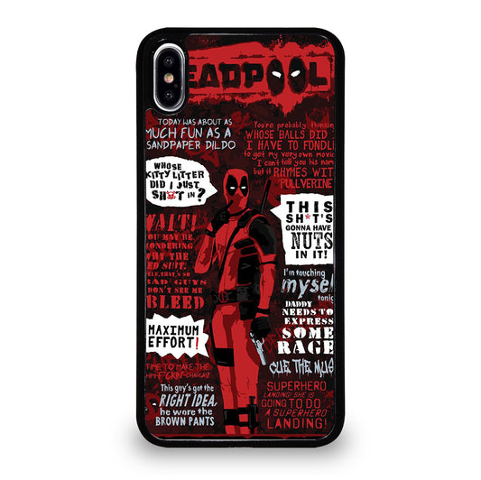 DEADPOOL QUOTE iPhone XS Max Case Cover
