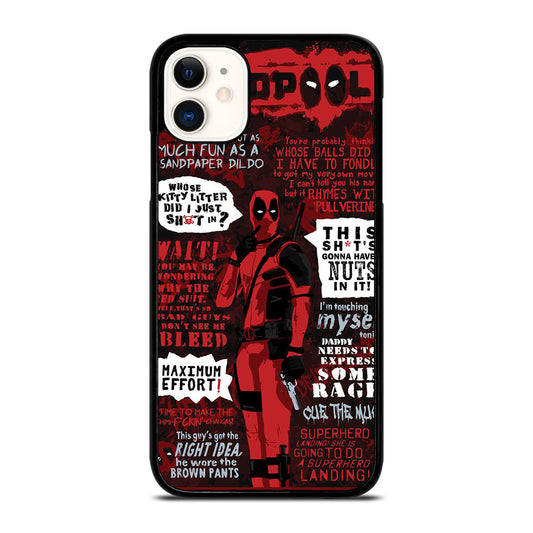 DEADPOOL QUOTE iPhone 11 Case Cover
