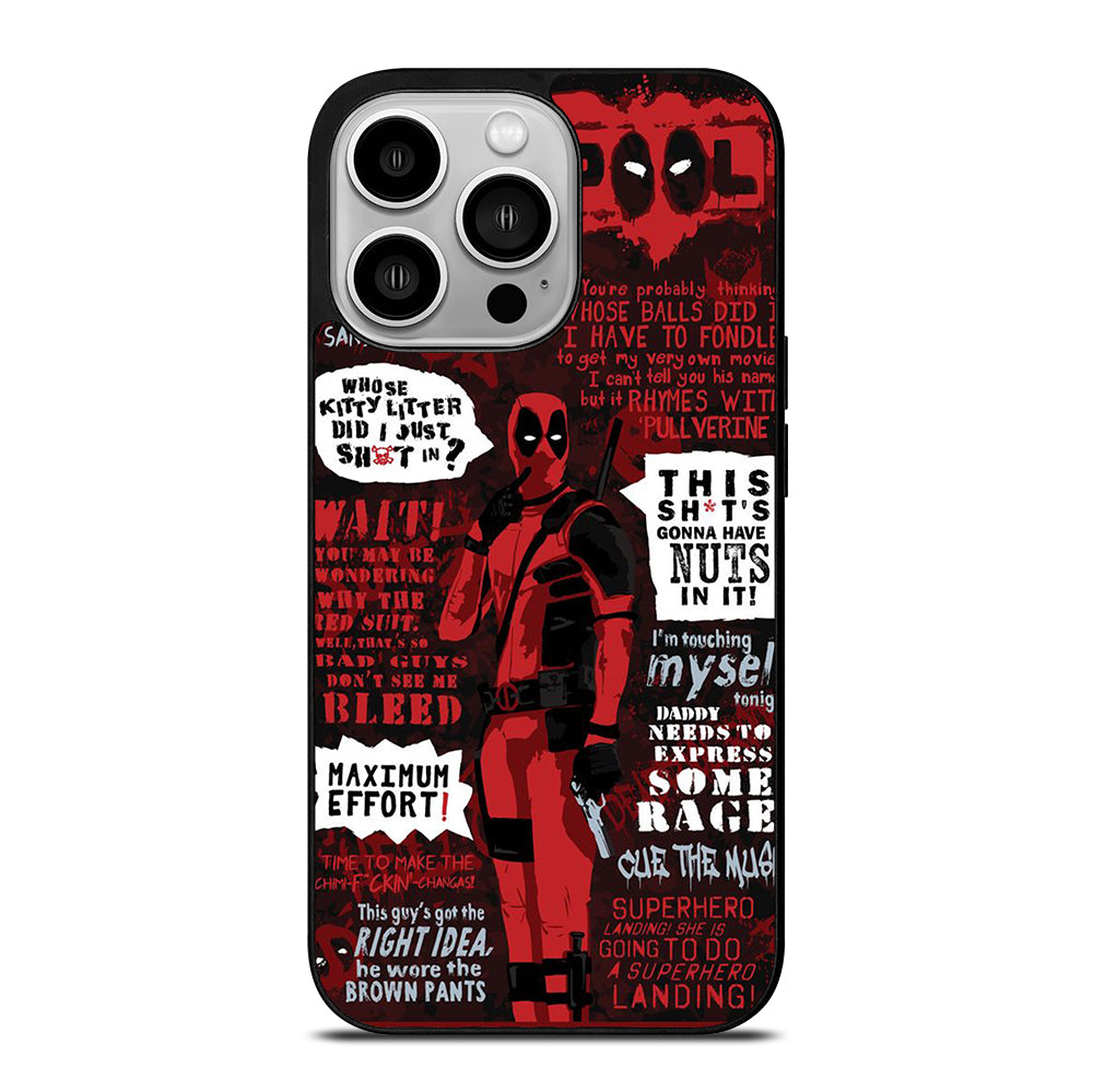 DEADPOOL QUOTE iPhone 14 Pro Case Cover