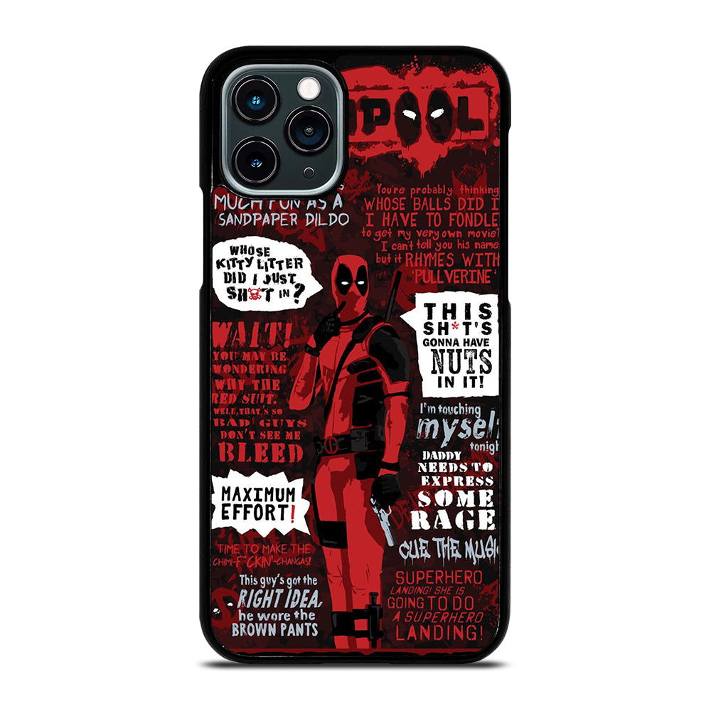 DEADPOOL QUOTE iPhone 11 Pro Case Cover