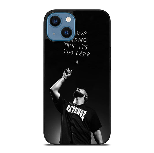DRAKE RAPPER QUOTE iPhone 14 Case Cover