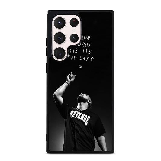 DRAKE RAPPER QUOTE Samsung Galaxy S23 Ultra Case Cover