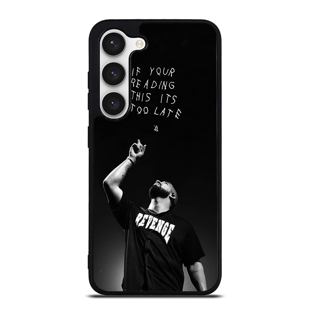 DRAKE RAPPER QUOTE Samsung Galaxy S23 Case Cover