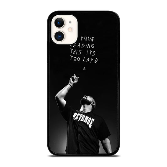 DRAKE RAPPER QUOTE iPhone 11 Case Cover