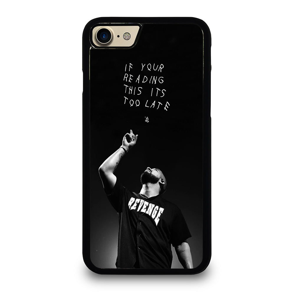 DRAKE RAPPER QUOTE iPhone 7 / 8 Case Cover
